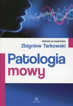 Patologia mowy - Tarkowski Zbigniew