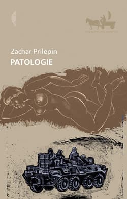 Patologie - Zachar Prilepin