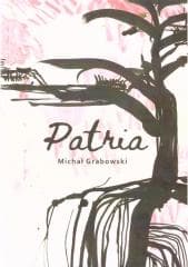 Patria - Michał Grabowski