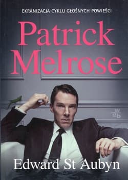 Patrick Melrose - Aubyn Edward St.