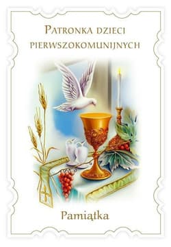 Patronka dzieci pierwszokomunijnych Pamiątka