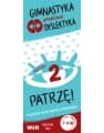 Patrzę! Poziom 2 - Agnieszka Bala