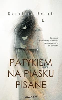 Patykiem na piasku pisane. Tom 1 - Karolina Rojek