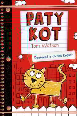 Patykot Opowieść o dwóch kotach - Tom Watson