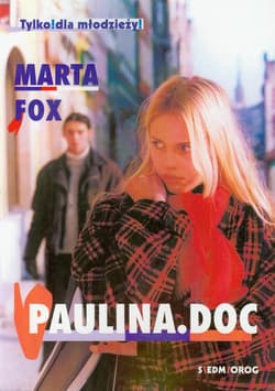 Paulina doc Tylko dla młodzieży ! - Fox Marta