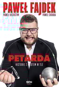 Paweł fajdek petarda historie z młotem w tle