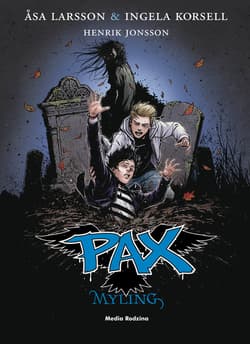 PAX. Tom 3. Myling - ebook - Åsa Larsson, Korsell Ingela