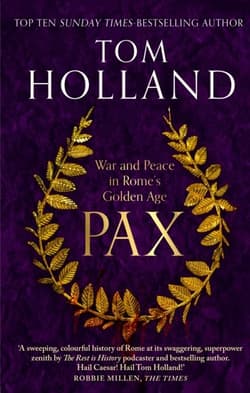 Pax. War and Peace in Rome's Golden Age wer. angielska - Tom Holland
