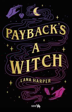 Payback's a Witch - Harper  Lana