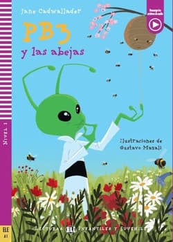 PB3 y las abejas - lekturka uproszczona dla dzieci -  Cadwallader Jane, Gustavo Mazali