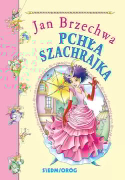 Pchła Szachrajka. Bajki polskie - Jan  Brzechwa