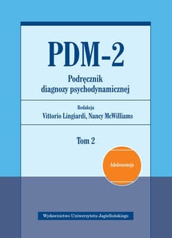 PDM-2 Podręcznik diagnozy psychodynamicznej Tom 2 - Nancy McWilliams