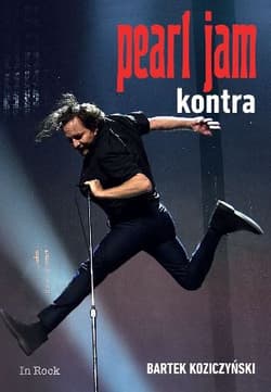Pearl Jam Kontra - Bartek Koziczyński
