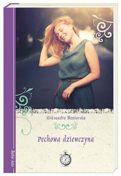 Pechowa dziewczyna - Aleksandra Mantorska