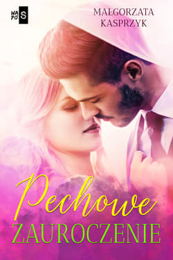 Pechowe zauroczenie - Kasprzyk Małgorzata