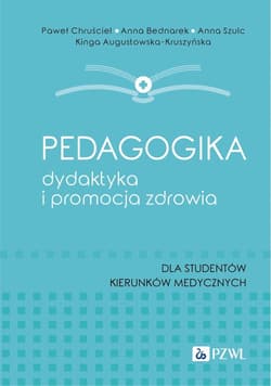 Pedagogika, dydaktyka i promocja zdrowia - Praca zbiorowa
