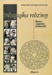 Pedagogika rodziny w.2 - Kawula Stanisław, Brągiel Józefa,  Janke Andrzej W.