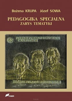Pedagogika specjalna zarys tematyki - Bożena Krupa,  Sowa Józef