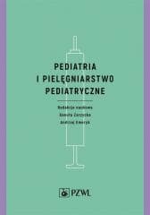 Pediatria i pielęgniarstwo pediatryczne -  Danuta Zarzycka, Andrzej Emeryk