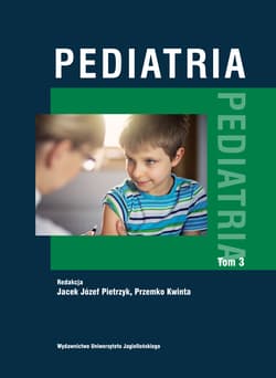 Pediatria T.3 TW - Pietrzyk Jacek Józef, Przemko Kwinta
