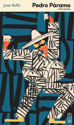 Pedro Páramo i inne prozy - Juan Rulfo