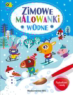 Pędzelkiem i wodą. Zimowe malowanki wodne - Opracowanie Zbiorowe