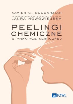 Peelingi chemiczne w praktyce klinicznej - Nowowiejska Laura