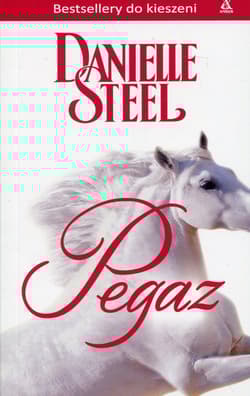 Pegaz - Danielle Steel