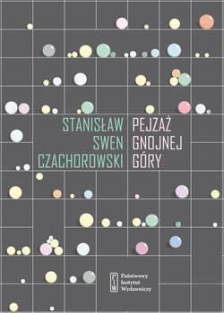 Pejzaż Gnojnej Góry - Czachorowski Stanisław Swen