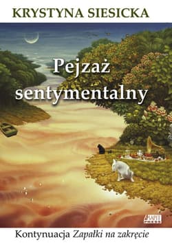 Pejzaż sentymentalny - Krystyna Siesicka