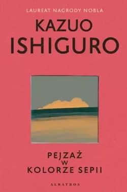 Pejzaż w kolorze sepii - Kazuo  Ishiguro