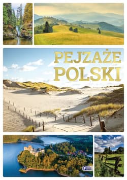 Pejzaże Polski - Opracowanie Zbiorowe