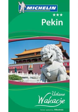 Pekin. Udane Wakacje. Wydanie 1 - ebook