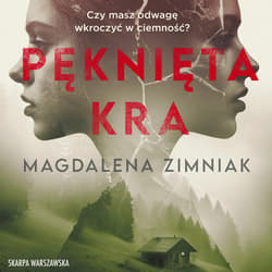 Pęknięta kra - audiobook - Magdalena Zimniak