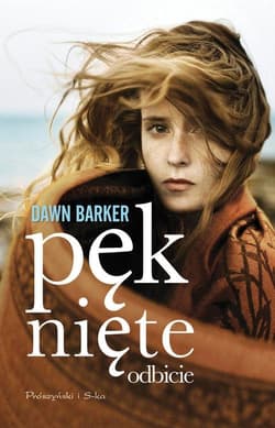 Pęknięte odbicie - Dawn Barker