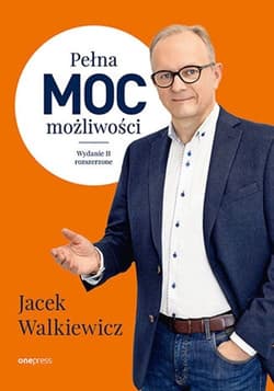 Pełna MOC możliwości - Jacek Walkiewicz