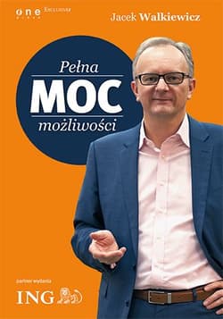 Pełna MOC możliwości - Jacek Walkiewicz