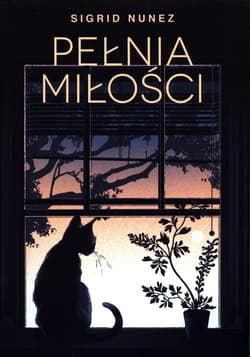 Pełnia miłości - Sigrid  Nunez