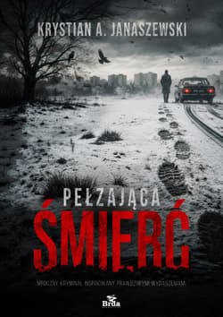 Pełzająca śmierć - Krystian A. Janiszewski