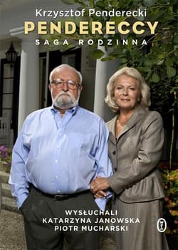 Pendereccy Saga rodzinna - Krzysztof Penderecki