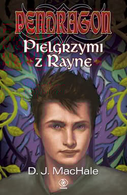 Pendragon. Pielgrzymi z Rayne