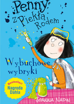 Penny z Piekła Rodem Wybuchowe wybryki - Joanna Nadin