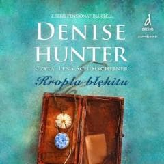 Pensjonat Bluebell T.2 Kropla błękitu - Denise Hunter