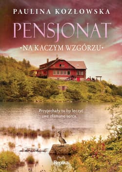 Pensjonat na Kaczym Wzgórzu - ebook - Paulina Kozłowska