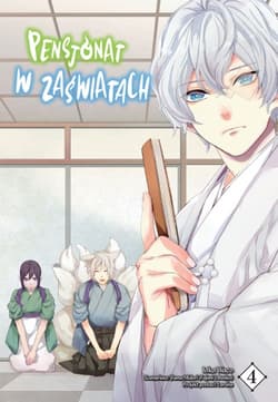 Pensjonat w zaświatach. Tom 4 - Loca Waco, Midori Yuma, Laruha