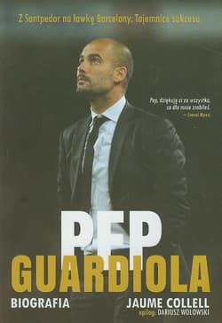 Pep Guardiola. Biografia - Jaume Collell