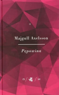 Pępowina Część 1 - Majgull Axelsson