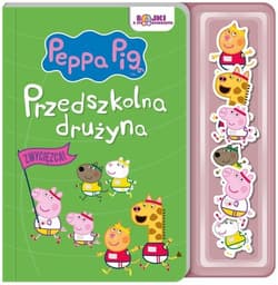 Peppa Pig Bajki z magnesami Przedszkolna drużyna - Opracowanie Zbiorowe