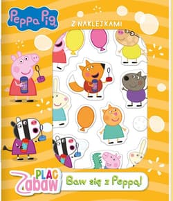Peppa Pig Baw się z Peppą Plac zabaw - Praca zbiorowa