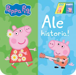 Peppa Pig Do Pary! Ale historia!